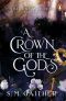 [Shadows and Crowns 04] • A Crown of the Gods